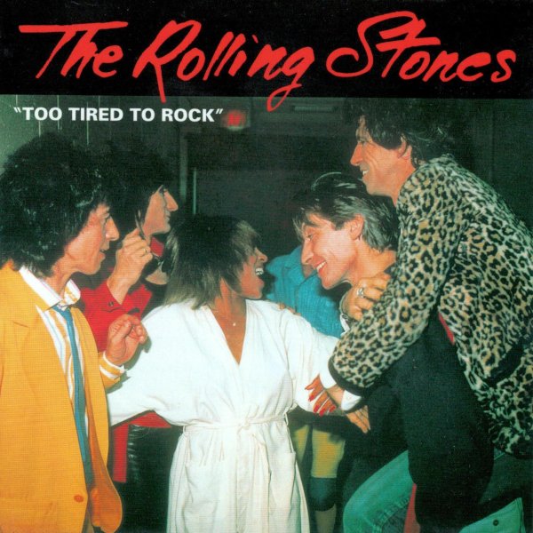 画像1: VGP-318 THE ROLLING STONES / TOO TIRED TO ROCK (1)